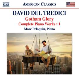 David Del Tredici: Gotham Glory