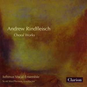 Rindflesch: Choral Works