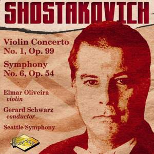 Shostakovich: Violin Concerto No. 1 & Symphony No. 6
