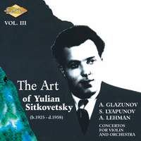 The Art of Yulian Sitkovetsky, Vol. 3