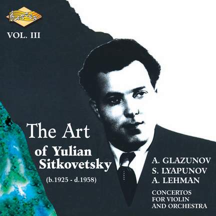 The Art of Yulian Sitkovetsky, Vol. 3 - Artek: AR-0028-2 - download ...