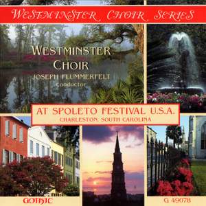 Westminster Choir Series: At Spoleto Festival U.S.A.