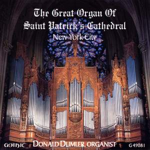 The Great Organ of Saint Patrick's Cathedral