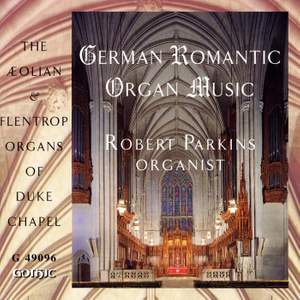 German Romantic Organ Music