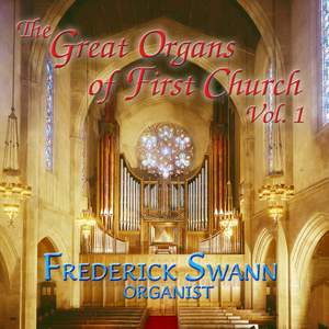 The Great Organs of First Church, Vol. 1
