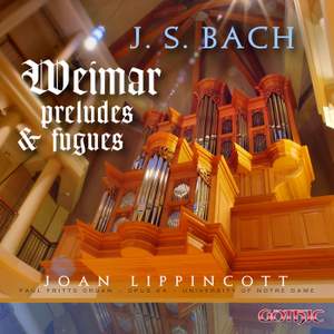 JS Bach: Weimar Preludes and Fugues