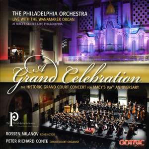 A Grand Celebration: The Historica Grand Court Concert for Macy's 150th Anniversary