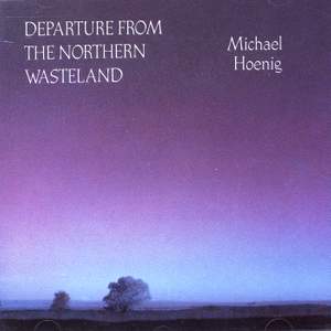 Hoenig: Departure from the Northern Wasteland