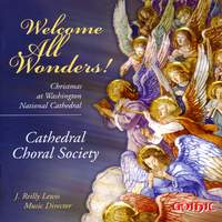 Welcome All Wonders!: Christmas at Washington National Cathedral