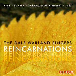 The Dale Warland Singers: Reincarnations