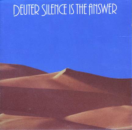 Deuter: Silence Is the Answer