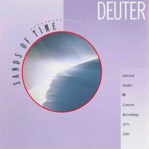 DEUTER: Sands of Time - Selected Studio and Concert Recordings (1974-1990)