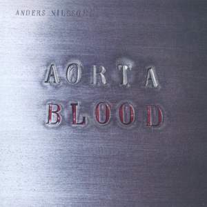 Anders Nilsson's Aorta: Blood