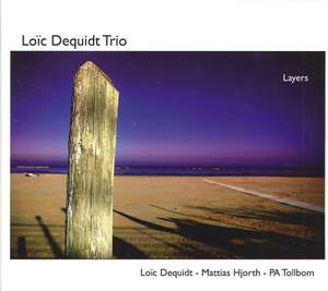 Loic Dequidt Trio: Layers
