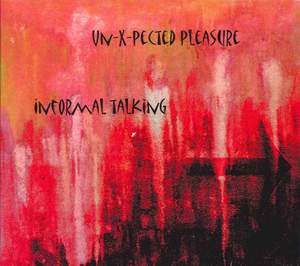 Un-x-pected Pleasure: Informal Talking