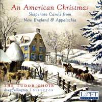 An American Christmas: Shapenote Carols from New England & Appalachia