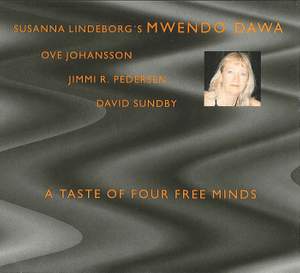 Mwendo Dawa: A Taste of Four Free Minds