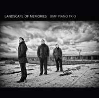 Landscape of Memories: BMF Piano Trio