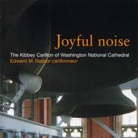 Joyful Noise: Sacred Music for Cathedral Bells