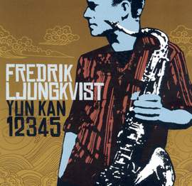 Fredrik Ljungkvist: Yun Kan 1 2 3 4 5