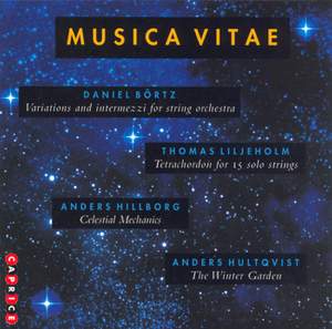 Musica Vitae: Works by Daniel Bortz, Thomas Liljeholm, Anders Hillborg & Anders Hultquist