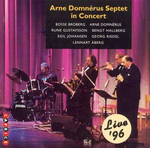 Arne Domnerus Septet In Concert Live '96