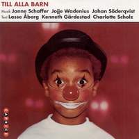 Till Alla Barn (For All Children)