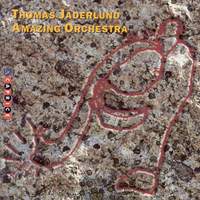 Thomas Jaderlund Amazing Orchestra