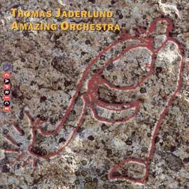 Thomas Jaderlund Amazing Orchestra