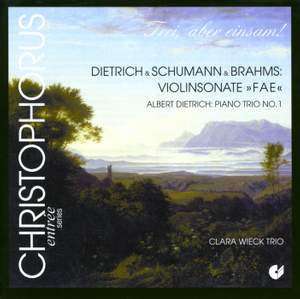 Dietrich: Piano Trio No. 1 and FAE Sonata