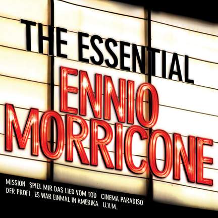 The Essential Ennio Morricone