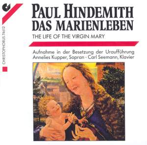 Hindemith: Das Marienleben for Soprano & Piano, Op. 27