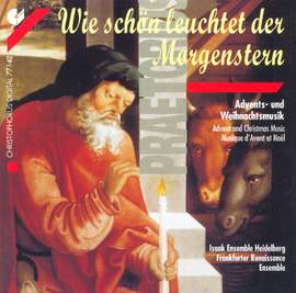 PRAETORIUS, M.: Choral Music (Advents and Christmas Music) (Isaak Ensemble Heidelberg, Frankfurter Renaissance Ensemble)