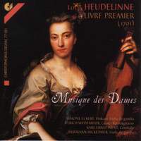 Heudelinne: Livre premier (1701) Suites 1-3