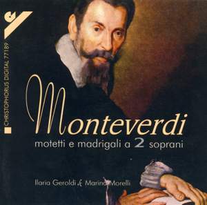 Monteverdi: Motets and Madrigals for 2 Sopranos