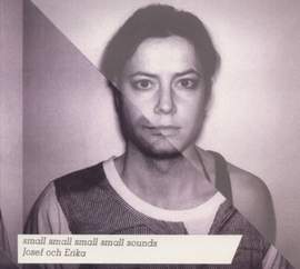 Small Small Small Small Sounds