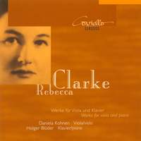 Rebecca Clarke: Viola Works
