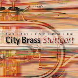 TARKMAN, A.: My Fair Lady / A Cross Section of the Opera Faust / SCHNYDER, D.: Cubac (Stuttgart City Brass)