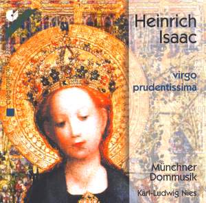 Heinrich Isaac: Virgo prudentissima
