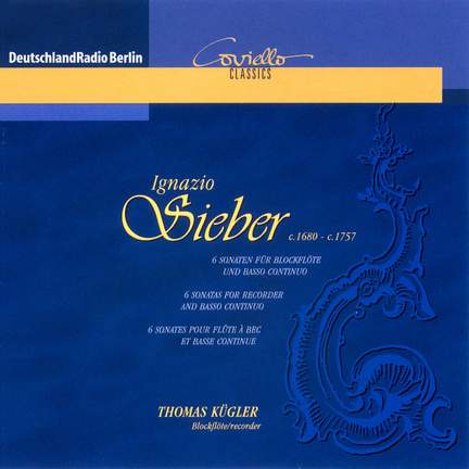 Sieber, I: Recorder Sonatas Nos. 1 - 6