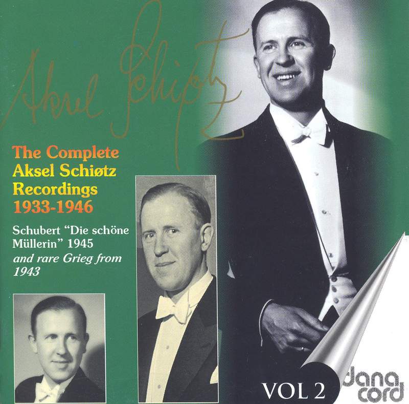 Aksel Schiotz: The Complete Recordings Vol. 1 - Danacord