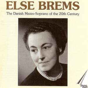 Else Brems: The Danish Mezzo of the 20th Century