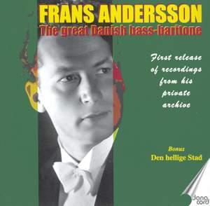 Frans Andersson: The Great Danish Bass-Baritone