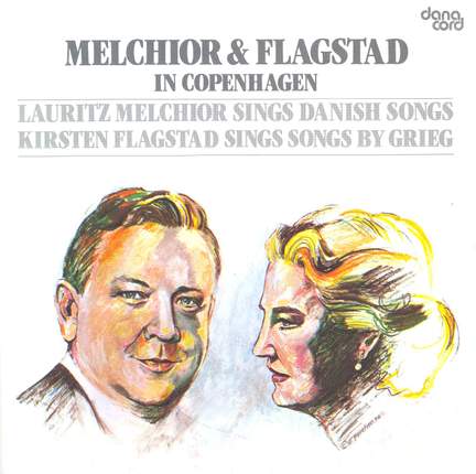 Melchior and Flagstad in Copenhagen