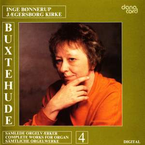 Buxtehude: Organ Music Vol. 4