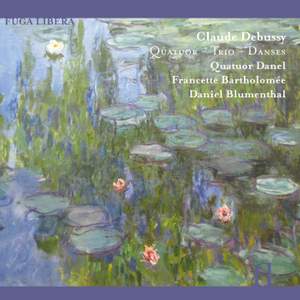 Debussy: Quatuor – Trio – Danses Product Image