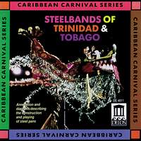 Steelbands of Trinidad and Tobago