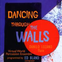 Bland, E: Dancing Through the Walls