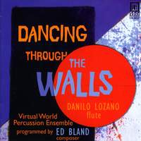 Bland, E: Dancing Through the Walls