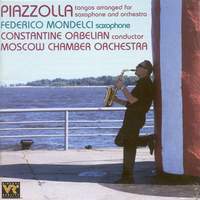Piazzolla: Tangos arranged for saxophone and orchestra